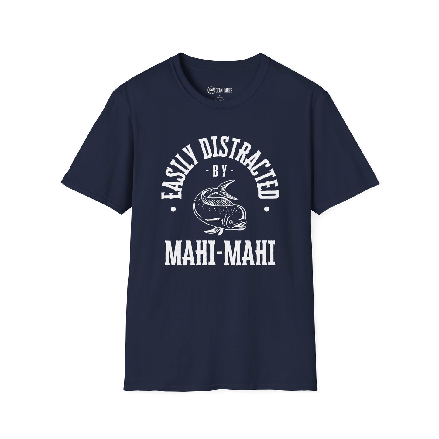 Distracted by Mahi-Mahi T-Shirt