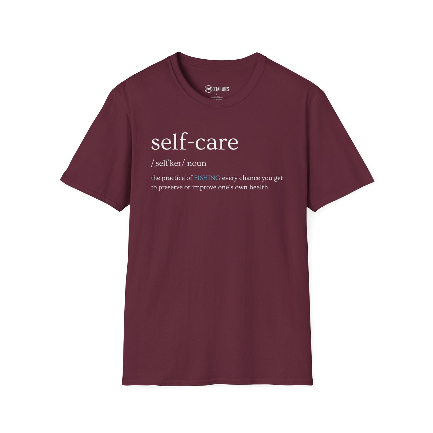 Fishing Enthusiast Unisex T-Shirt - Self Care Definition